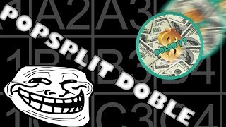 PARTIDA + DOBLE POP SPLIT + VANISH SPLIT