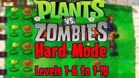 Plants vs Zombies (Hard Mode) // Levels 1-6 to 1-10 // BackLash