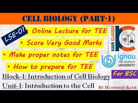 BSC Online Lecture - LSE-01 | Cell Biology (Part-1) | Unit-1, Introduction to cell | Biology | IGNOU