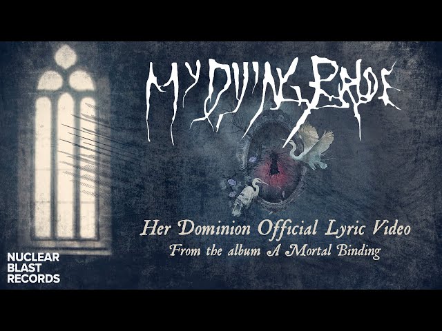 My Dying Bride - Her Dominion