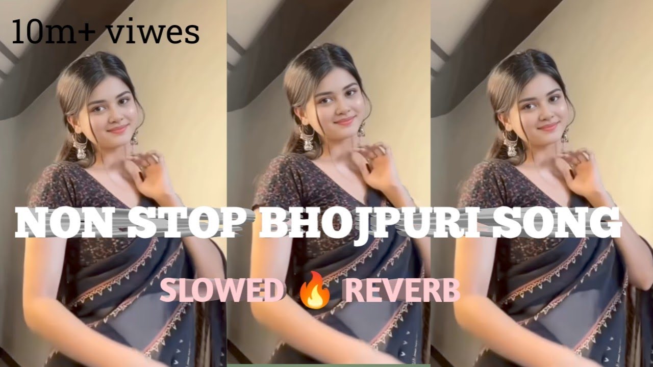 Non stop bhojpuri slowed reverb Song | Non stop bhojpuri song | Bhojpuri song mashup | New LOFI SONG