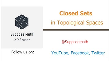Closed Sets in Co-finite, Usual, Discrete and Trivial Topologies | Suppose Math with Akhtar Abbas