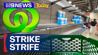 Woolworths shelves bare as striking workers force distribution centres closed | 9 News Australia