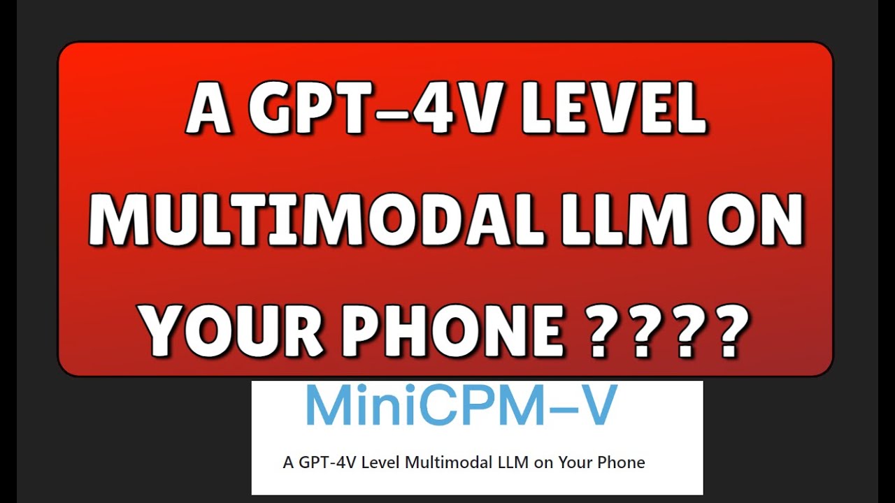 A GPT-4V Level Multimodal LLM on Your Phone ??? MiniCPM-Llama3-V-2_5