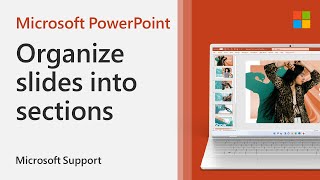 How To Organize Your Powerpoint Slides Into Sections | Microsoft