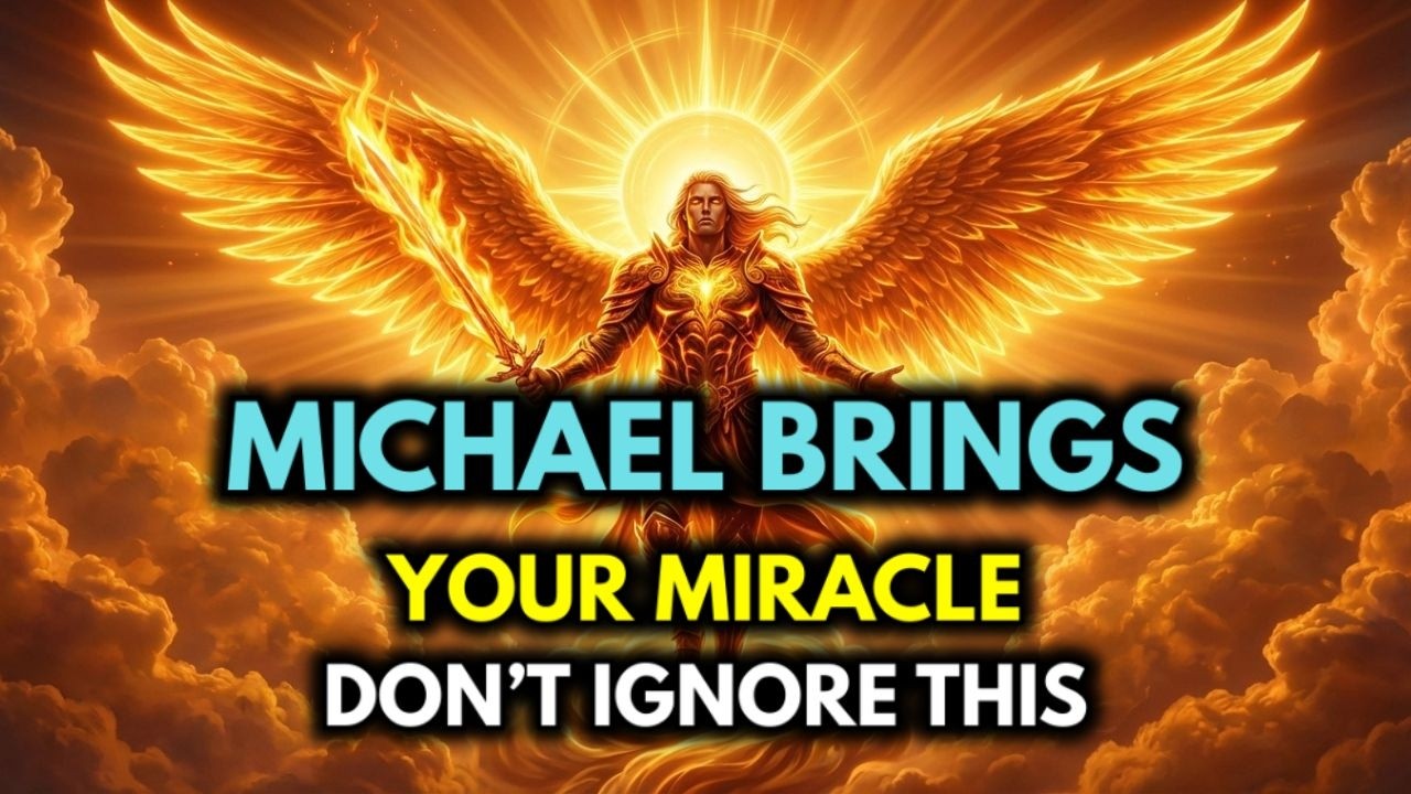 🔴ONLY 9 MINUTES LEFT — ARCHANGEL MICHAEL SAYS: HE  BROUGHT THE MIRACLE YOU PRAYED FOR AND HE IS...