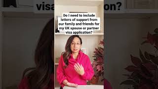 Do I Need To Include Letters Of Support From Family And Friends For My Uk Spouse Visa Application?