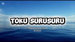 Toku Surusuru 2010 - Warlord Tiare Maori Ft Bond Smars Da Sound Production