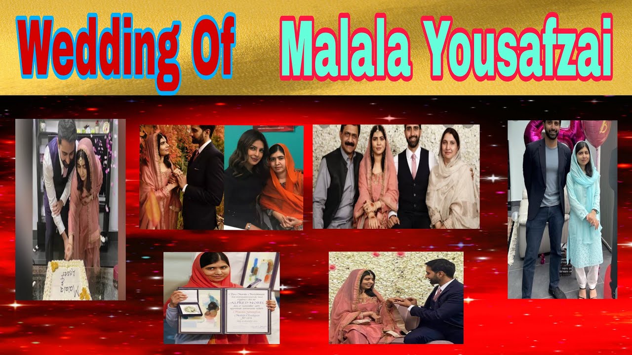 Wedding of Malala Yousafzai | Nikkah ceremony  Malala on social Media |ExploreandMotivateYour Talent