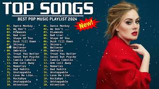 Top Songs 2024 💎 Adele, Maroon 5, Selena Gomez, Miley Cyrus, Ed Sheeran, Taylor Swift, Dua Lipa