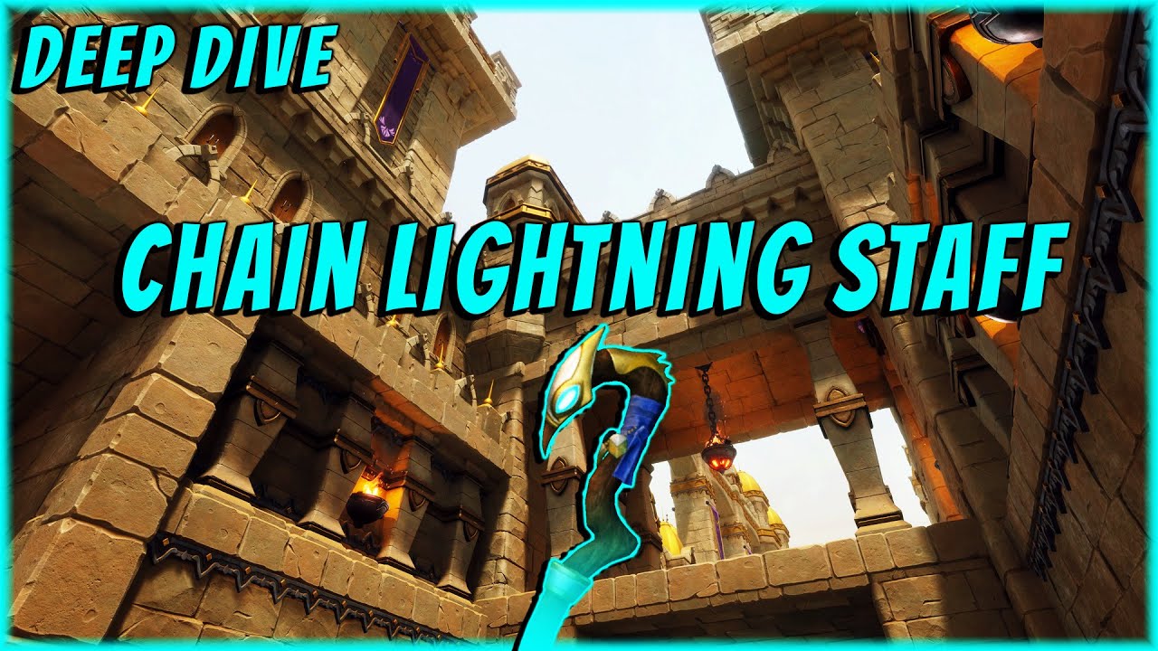 Deep Dive Chain Lightning Staff YouTube