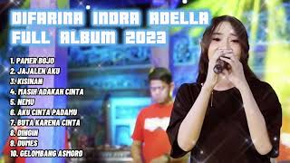 DIFARINA INDRA ADELLA "PAMER BOJO" | FULL ALBUM 2023