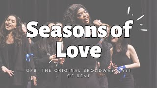 Choral Reef - Seasons of Love (The Original Broadway Cast of Rent)
