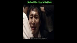 Review Phim : Door to the Night