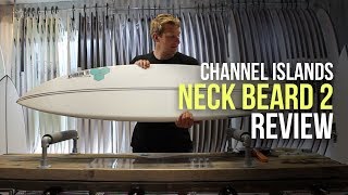 Channel Islands Neck Beard 2 Spine-Tek Review - YouTube