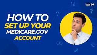 How to Create a Medicare.gov Account: Access Plans, Payments, and More!