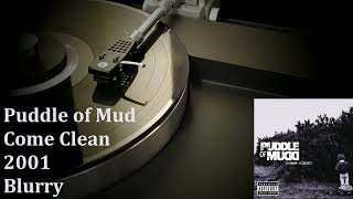 Puddle of Mud - Blurry • Vinyl • PX-3 • V15 Type IV SAS/B • C-4