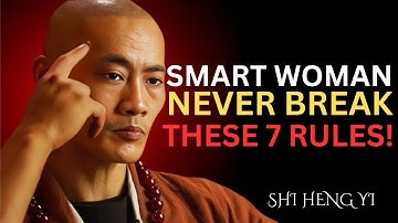 Smart Women Follow these 7 Rules | Shi Heng Yi Motivational Speech