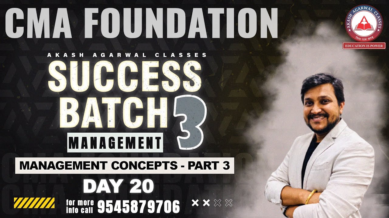 CMA FOUNDATION MANAGEMENT - JAN 23 | SUCCESS BATCH 3 | DAY 20 | PROF ...
