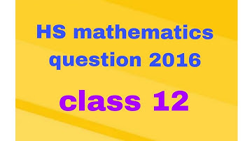 class12(HS) mathematics question 2016