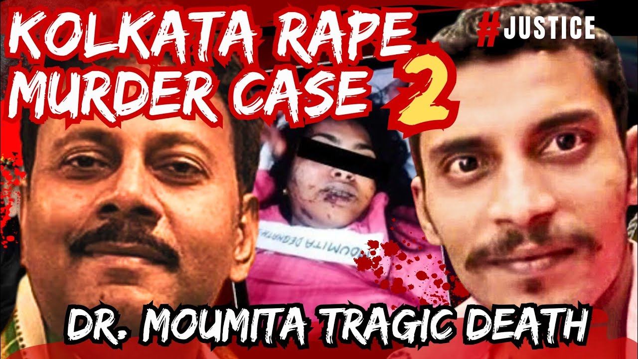 KOLKATA INDIA DOCTOR BRUTALLY MURDERED & GANGED RAPED 