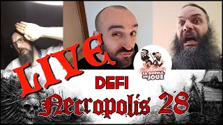 Necropolis 28 - Défi conversions avec @TaGueuleOnJoue   - 12/04/2024