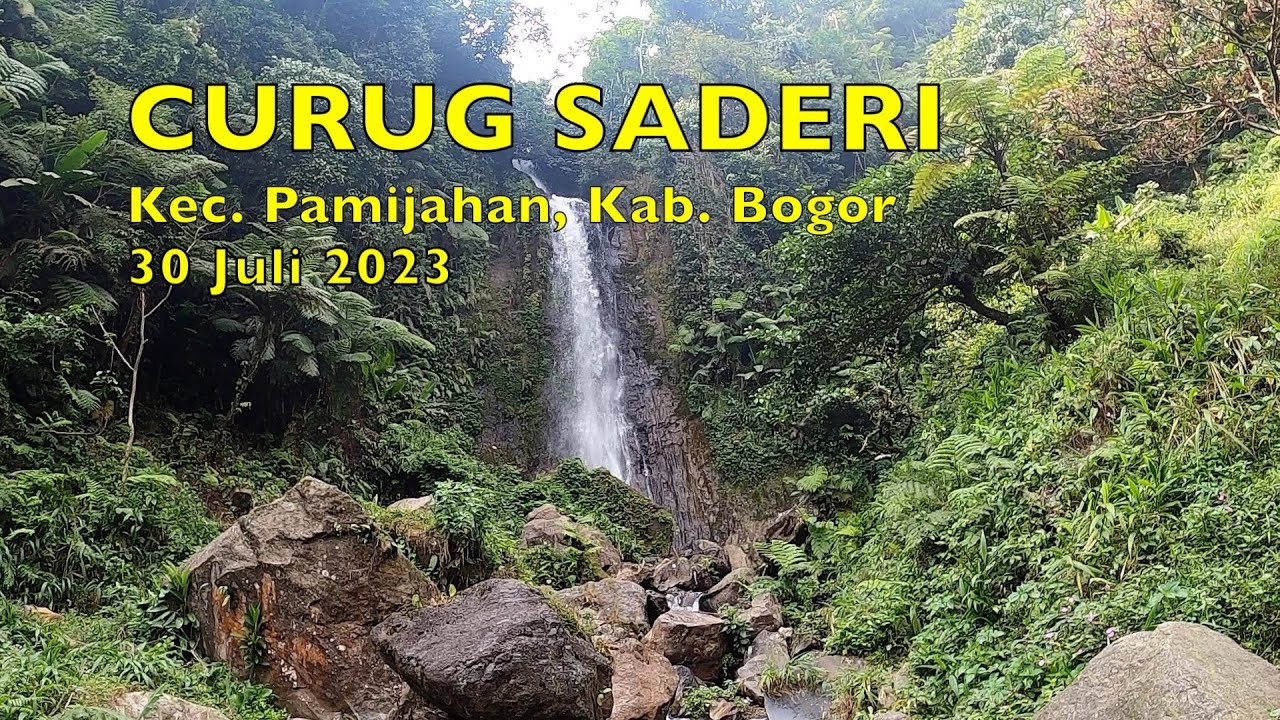 Trekking Curug Saderi, Tebing dan Hordeng di Desa Ciasihan, Pamijahan, Bogor, 30 Juli 2023
