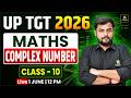 UP TGT 2026 | MATHS | Complex Number - 10 | Rajesh Thakur Sir