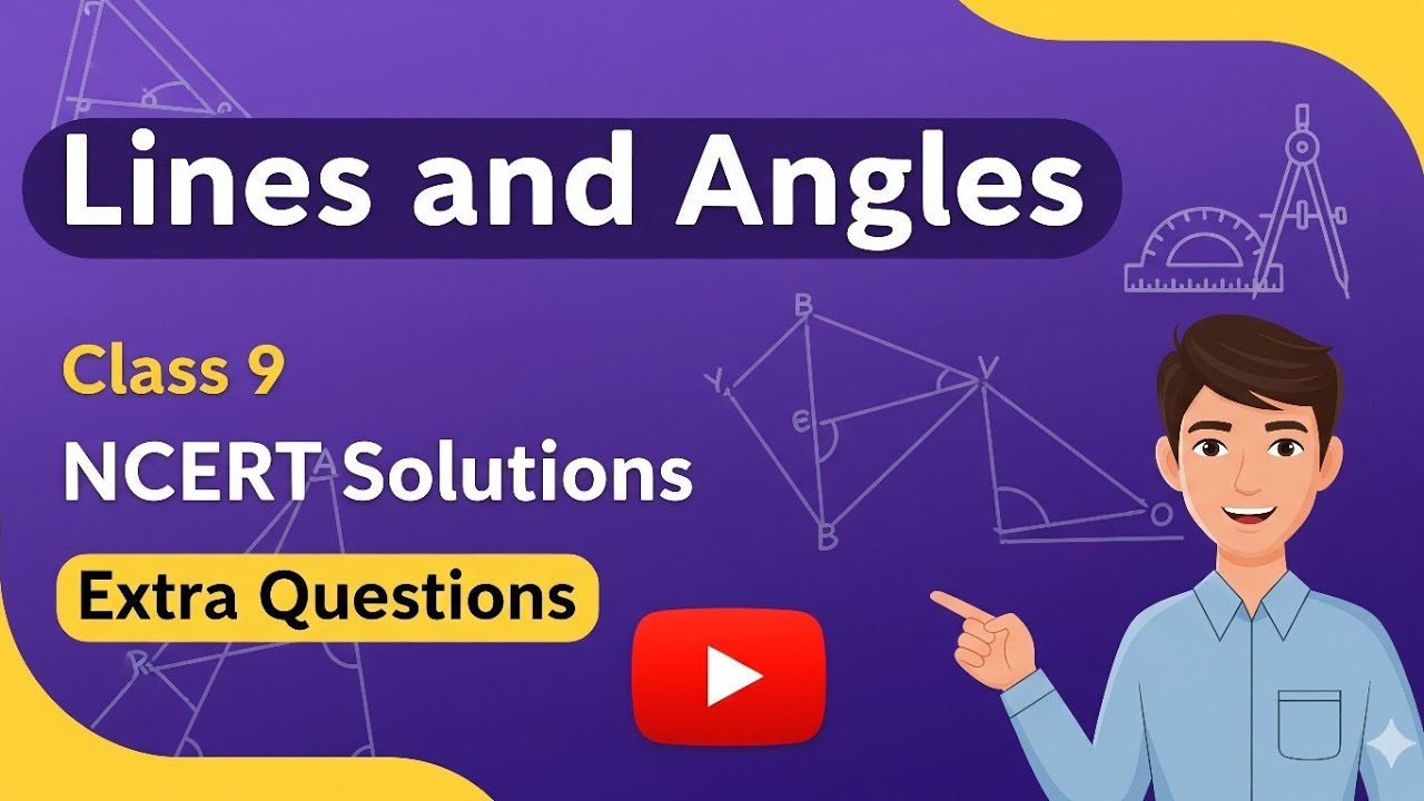 LINES AND ANGLES। CLASS 9 MATHS। ONE SHOT। NCERT SOLUTIONS। - YouTube