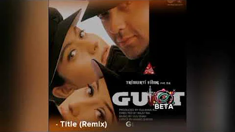 gupt gupt - title (remix).(Song) [From"gupt "]||#Song #Music #Entertainment #love #hitsong