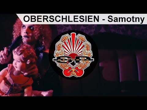 OBERSCHLESIEN - Samotny [OFFICIAL VIDEO]