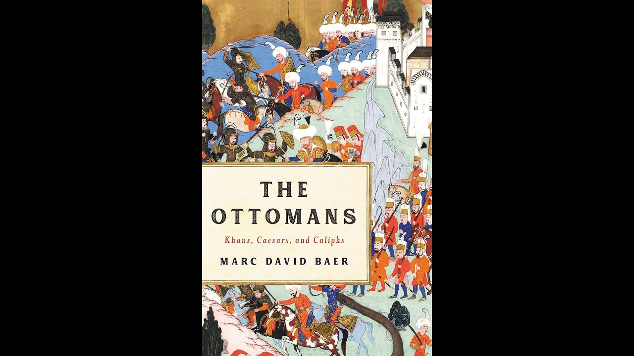 The Ottomans Khans, Caesars, and Caliphs SOAS YouTube