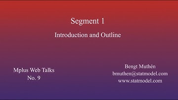 Using Mplus to Investigate Direct Effects in  LCA: Segment 1: Introduction and Outline