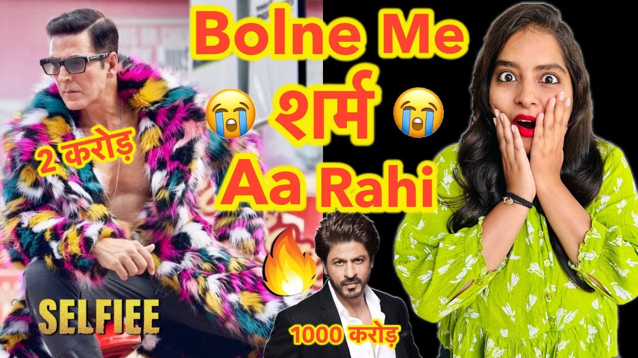 Selfiee Box Office Collection REACTION | Deeksha Sharma