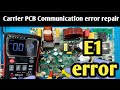 Carrier inverter ac pcb communication error repair  qphix appliance repair 