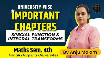 Which chapters are important for which university | Special Function & Integral Transforms | sem 4
