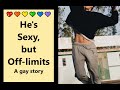 Hes sexy but off limitsa gay mm m4m soft spoken asmr short story