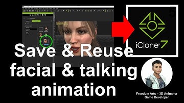 How to save & reuse facial expression & talking animation - iClone 7 Tutorial