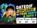 🔥 Excel DATEDIF Formula Explained | Get Year Month & Days Easily
