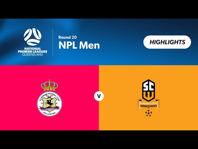 NPL Men Round 20 - St George Willawong vs. Sunshine Coast Wanderers Highlights