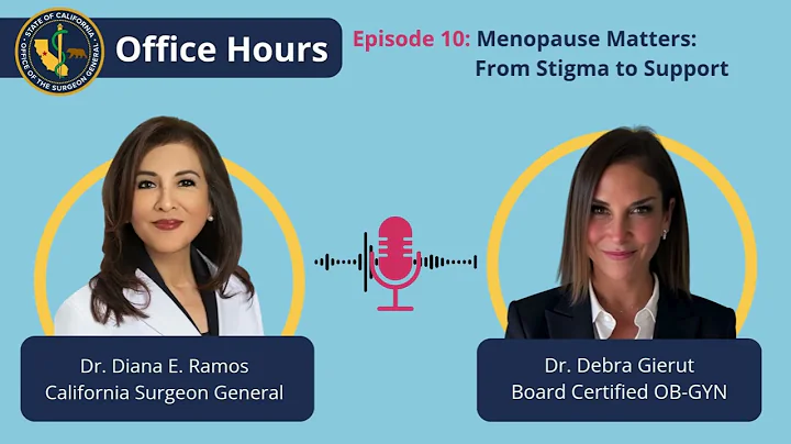 Menopause Matters with Dr. Debra Gierut | Office Hours with Dr. Diana Ramos