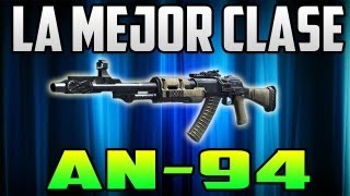 AN-94 | La Mejor Clase | Black Ops 2