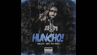 Bleu Huncho - She Bad