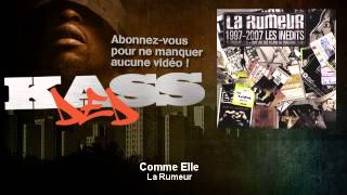 Watch La Rumeur Comme Elle video
