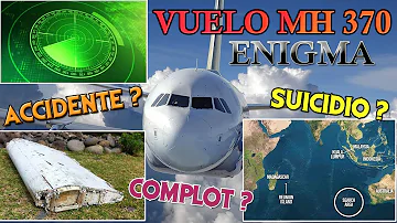 VUELO MH370 : ENIGMA 5 AÑOS DESPUÉS