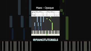 MAES - OPAQUE | PIANO TUTORIEL