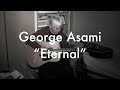 George Asami - Eternal -