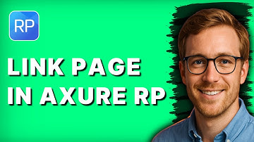 How to Link Page in Axure RP [2025 Guide]