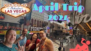 Las Vegas Vlog - April 2024 Day 1. Whiskey Licker Up - Downtown Grand - Fremont Street Drunkeness!!