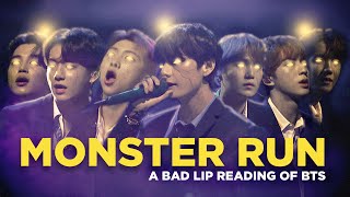 'MONSTER RUN' — A Bad Lip Reading of BTS